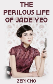 Perilous Life of Jade Yeo